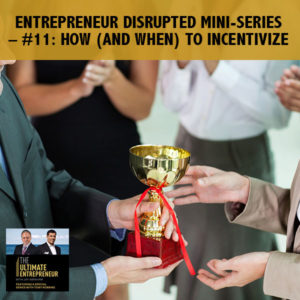 TUE 98 | How To Incentivize